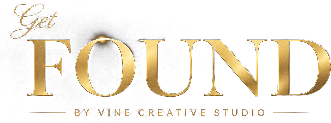 Get FOUND by Vine Creative Studio